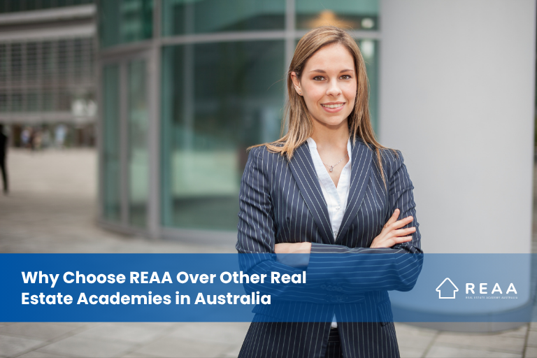 Why Choose REAA Over Other Real Estate Academies in Australia